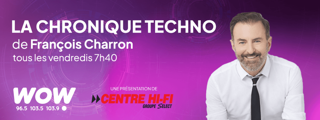La chronique Techno avec François Charron